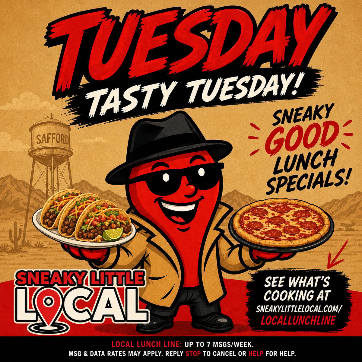 Red pepper character in sunglasses and hat holding tacos and pizza, promoting Sneaky Little Local restaurants Tuesday lunch specials